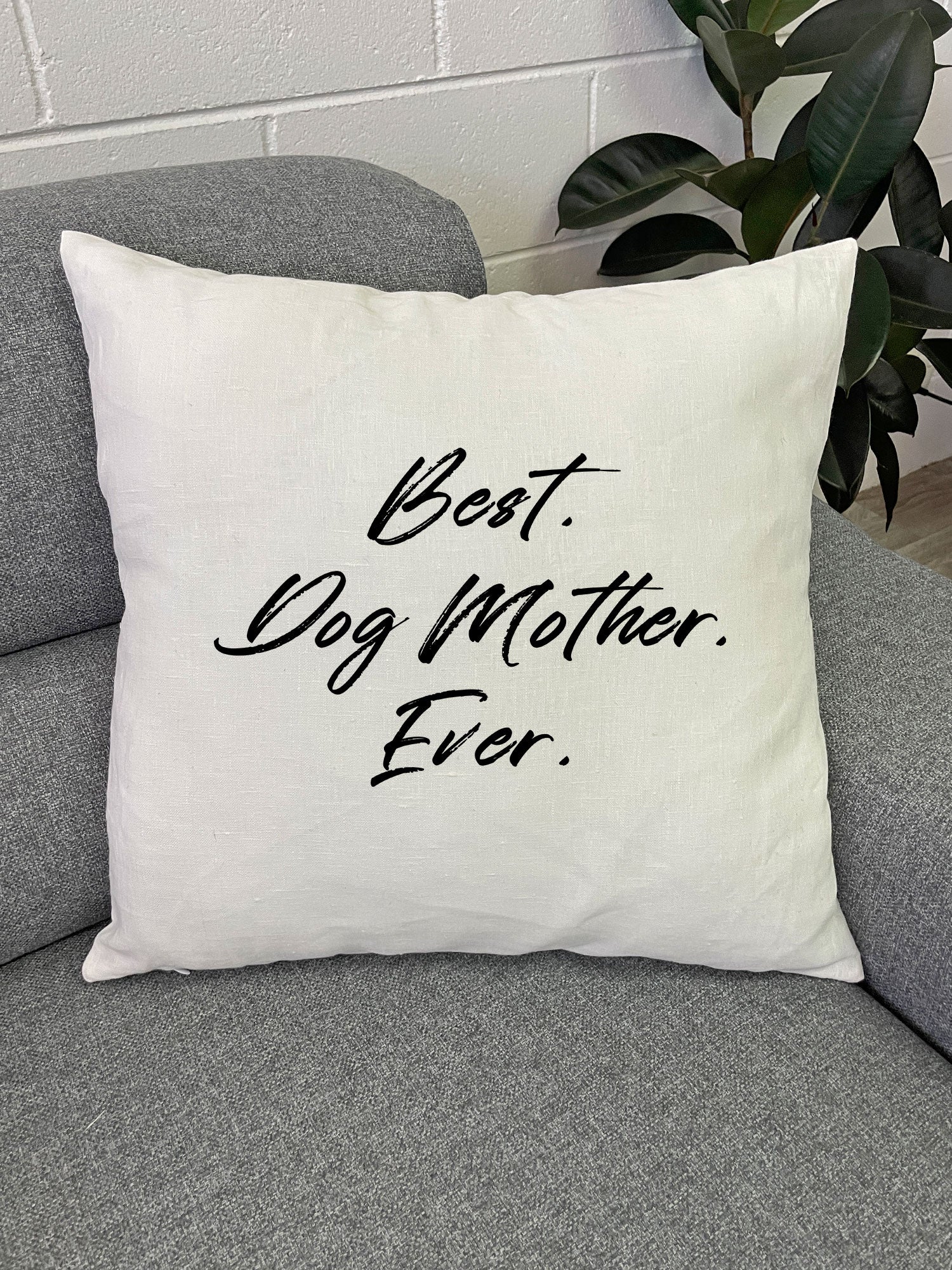 Best. Dog Mother. Ever. Linen Cushion Cover - Image 2