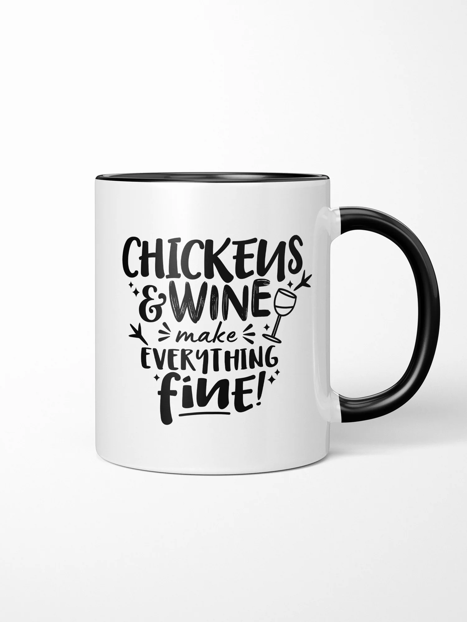 Chickens & Wine Make Everything Fine Ceramic Mug - Image 2