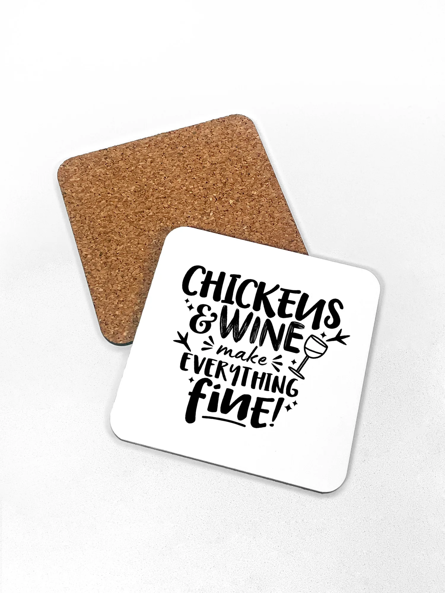 Chickens & Wine Make Everything Fine Coaster - Image 4