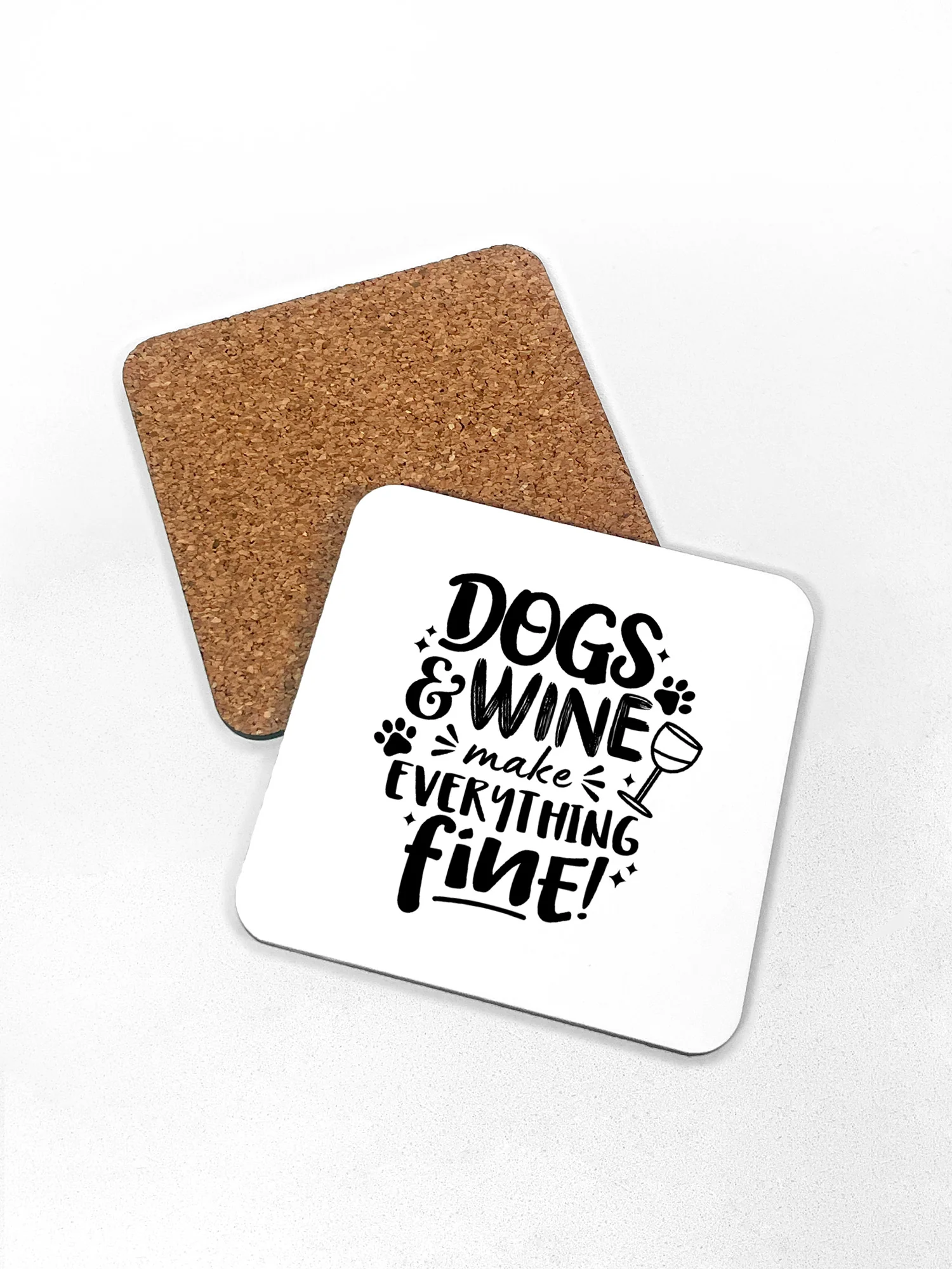 Dogs & Wine Make Everything Fine Coaster - Image 5