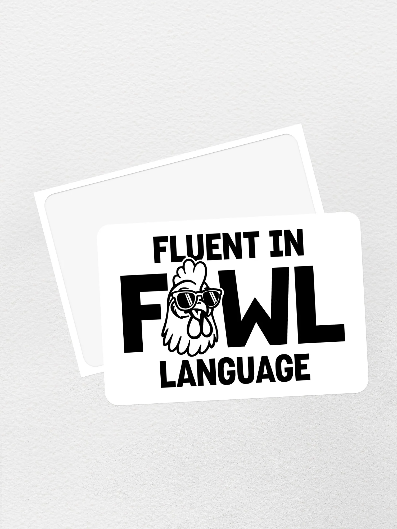 Fluent In Fowl Language Sticker - Image 2