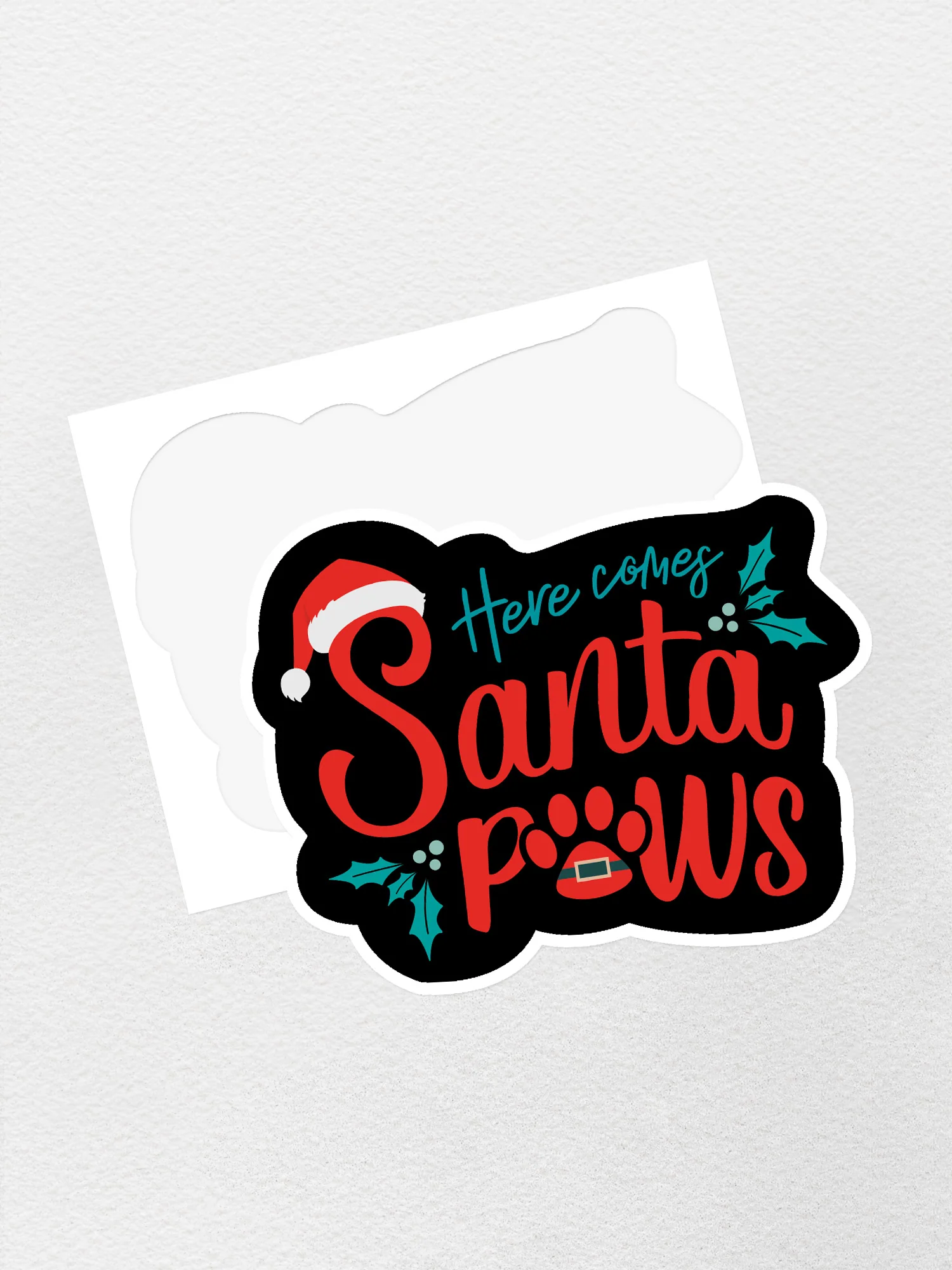 Here Comes Santa Paws Sticker - Image 3