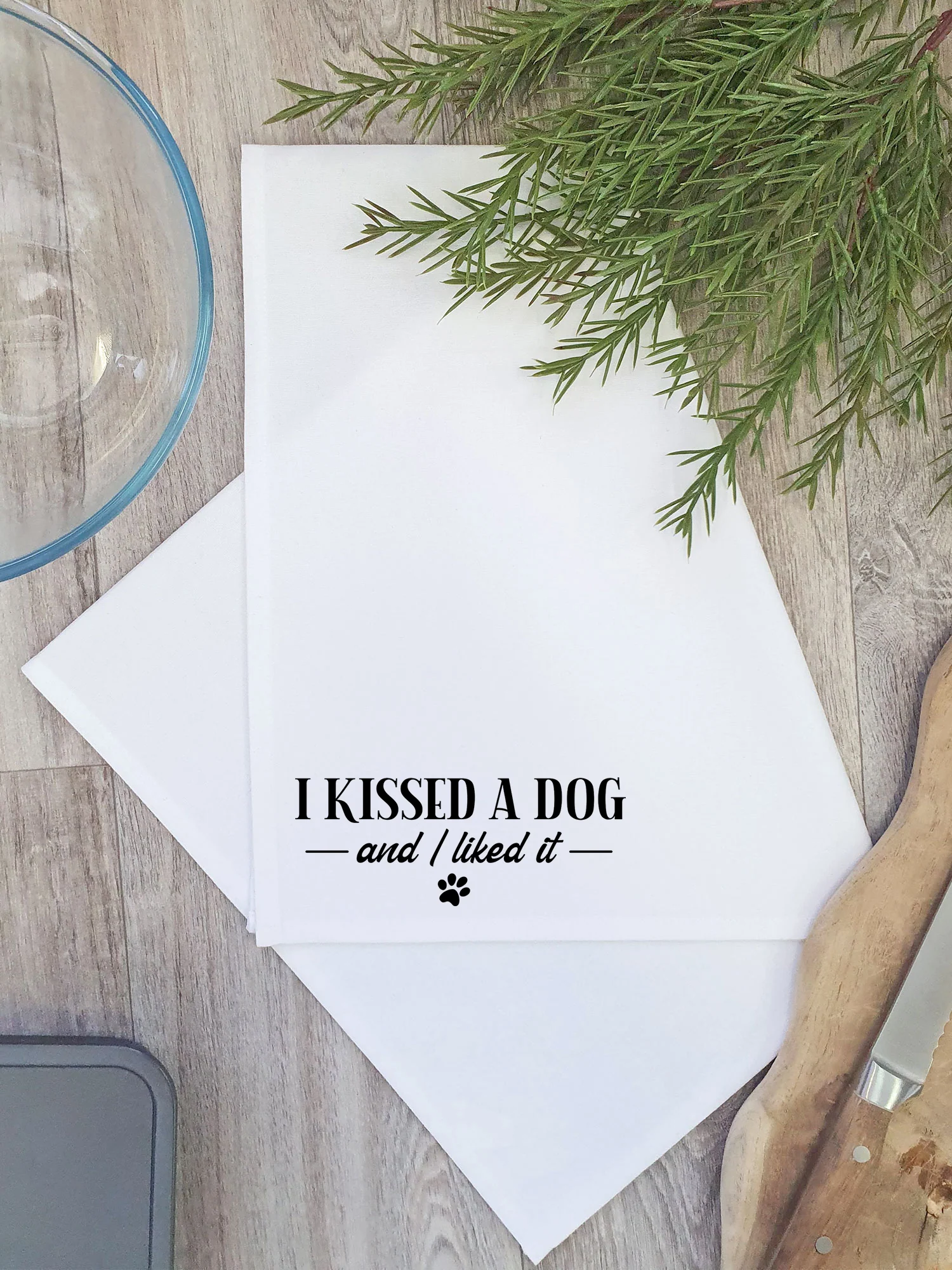 I Kissed A Dog And I Liked It Tea Towel - Image 4