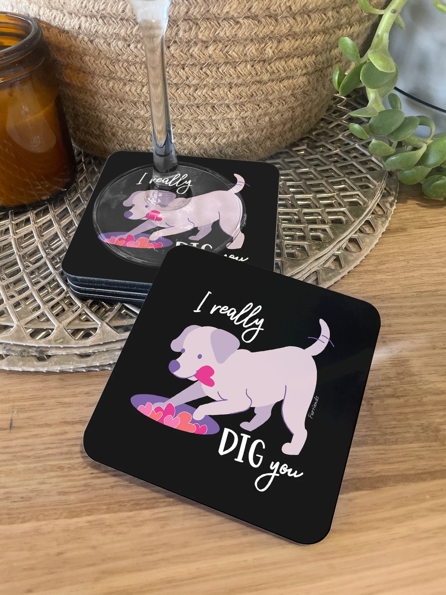 I Really Dig You Coaster - Image 2