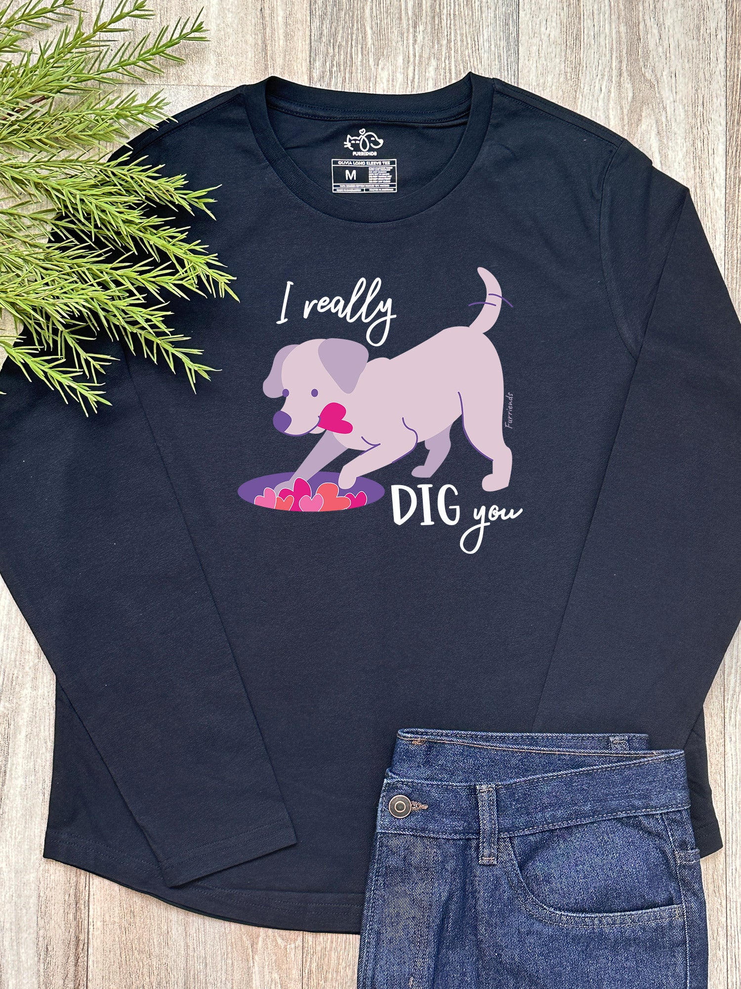 I Really Dig You Olivia Long Sleeve Tee - Image 3