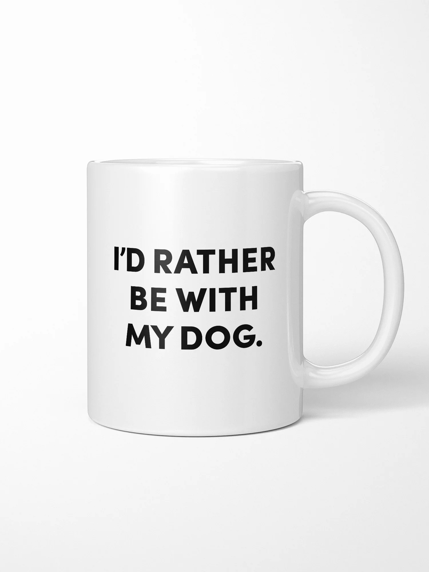 I'd Rather Be With My Dog. Ceramic Mug - Image 2