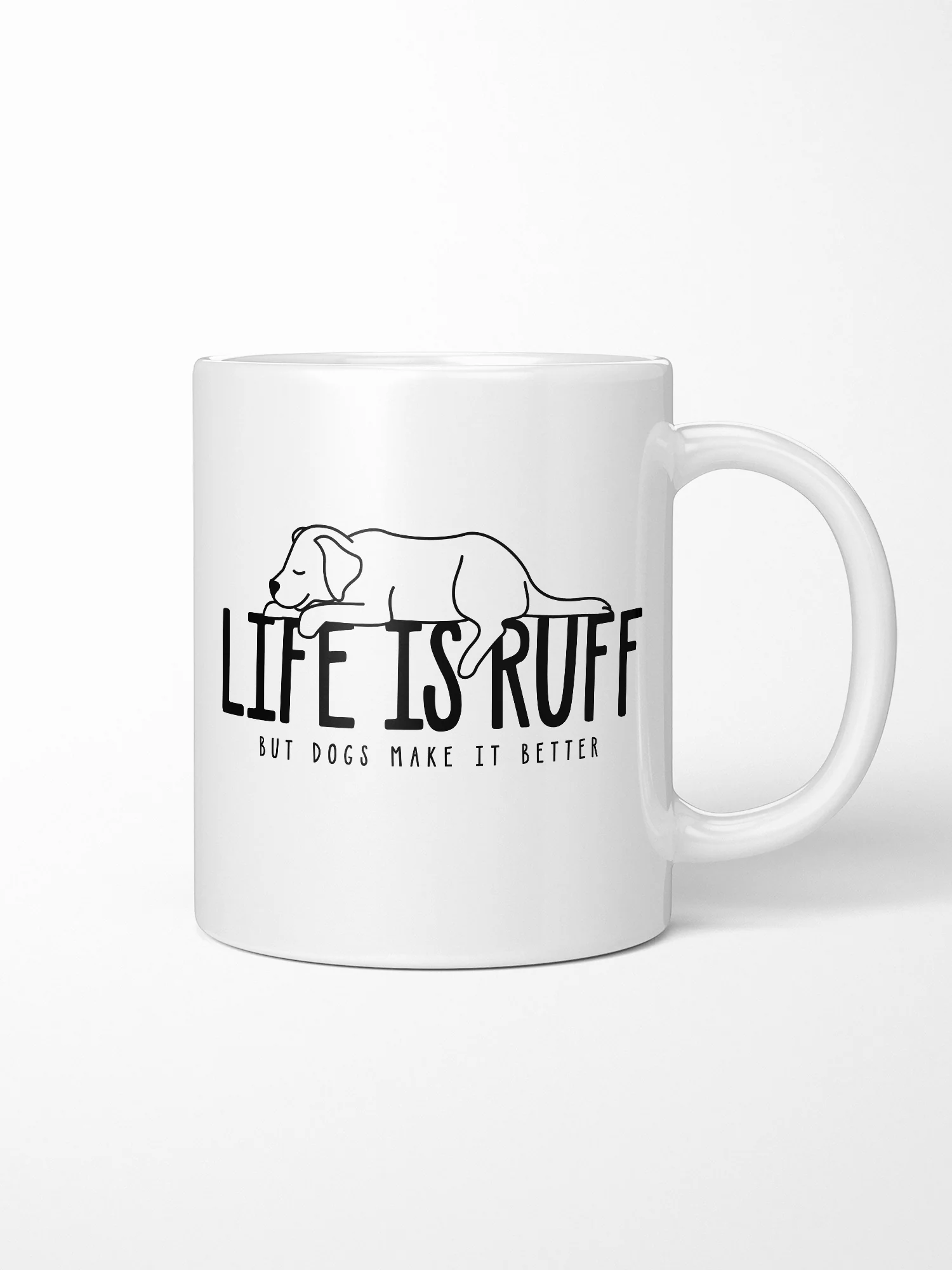 Life Is Ruff Ceramic Mug - Image 2