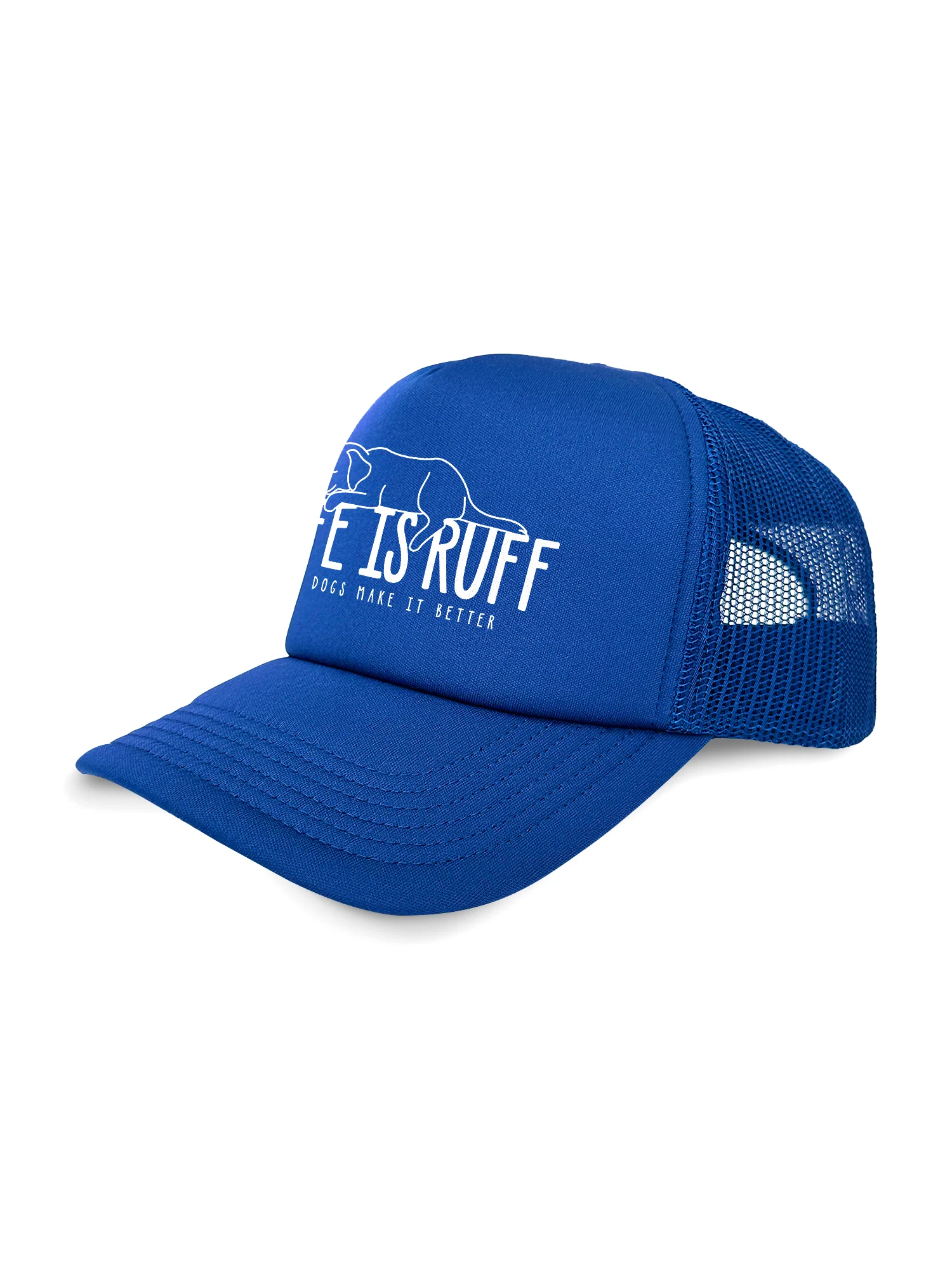 Life Is Ruff Foam Trucker Cap - Image 11