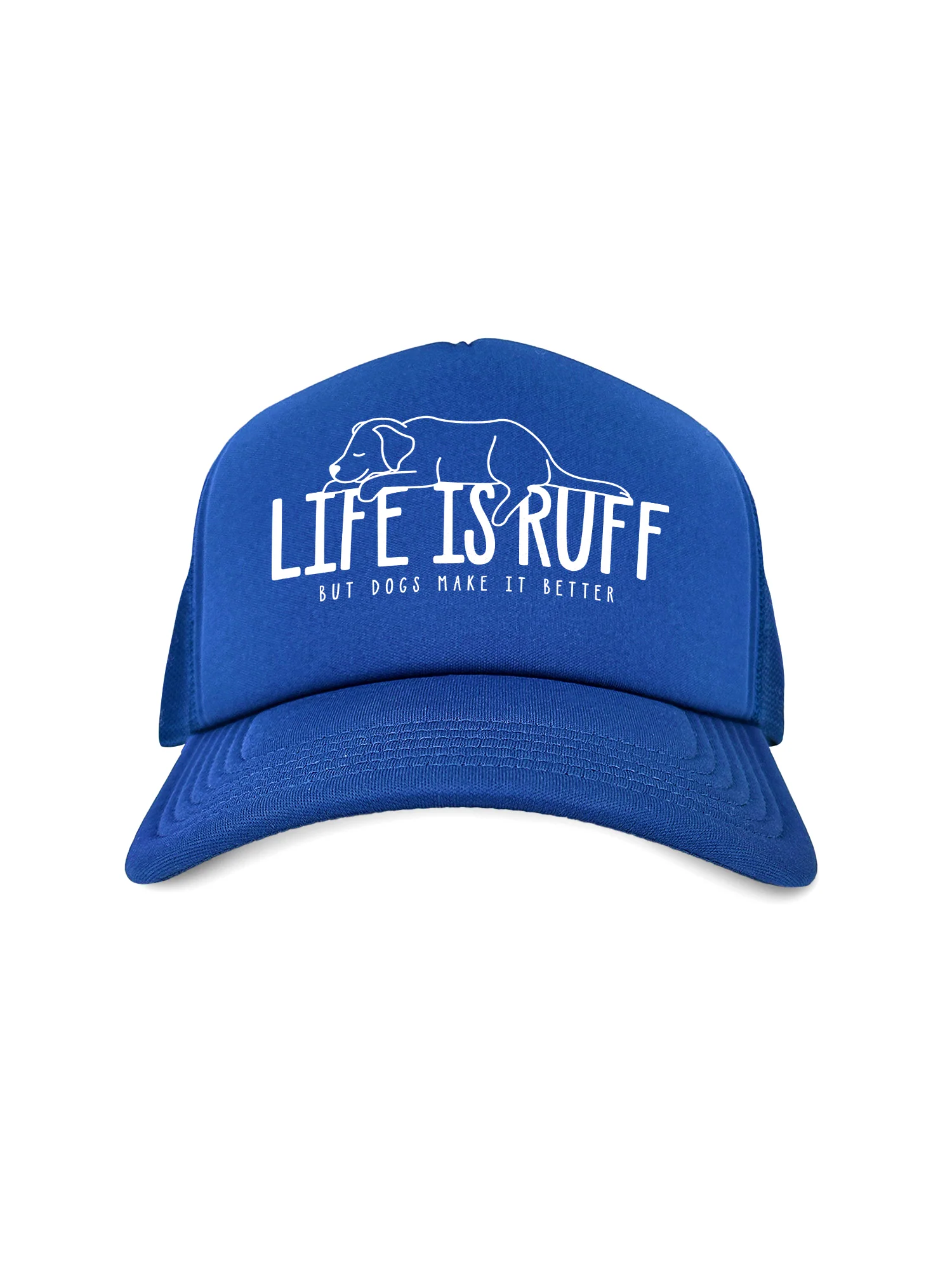 Life Is Ruff Foam Trucker Cap - Image 12