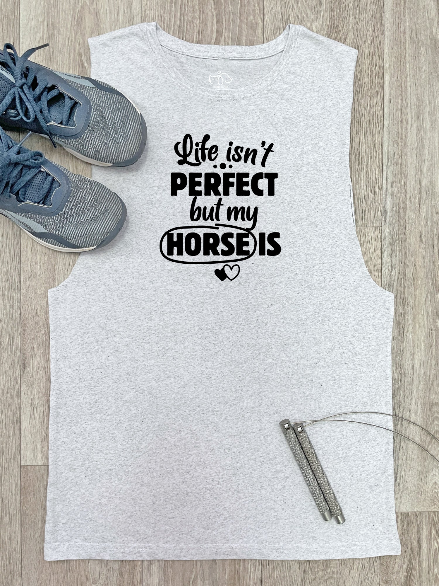 Life Isn't Perfect, But My Horse Is Axel Drop Armhole Muscle Tank - Image 2