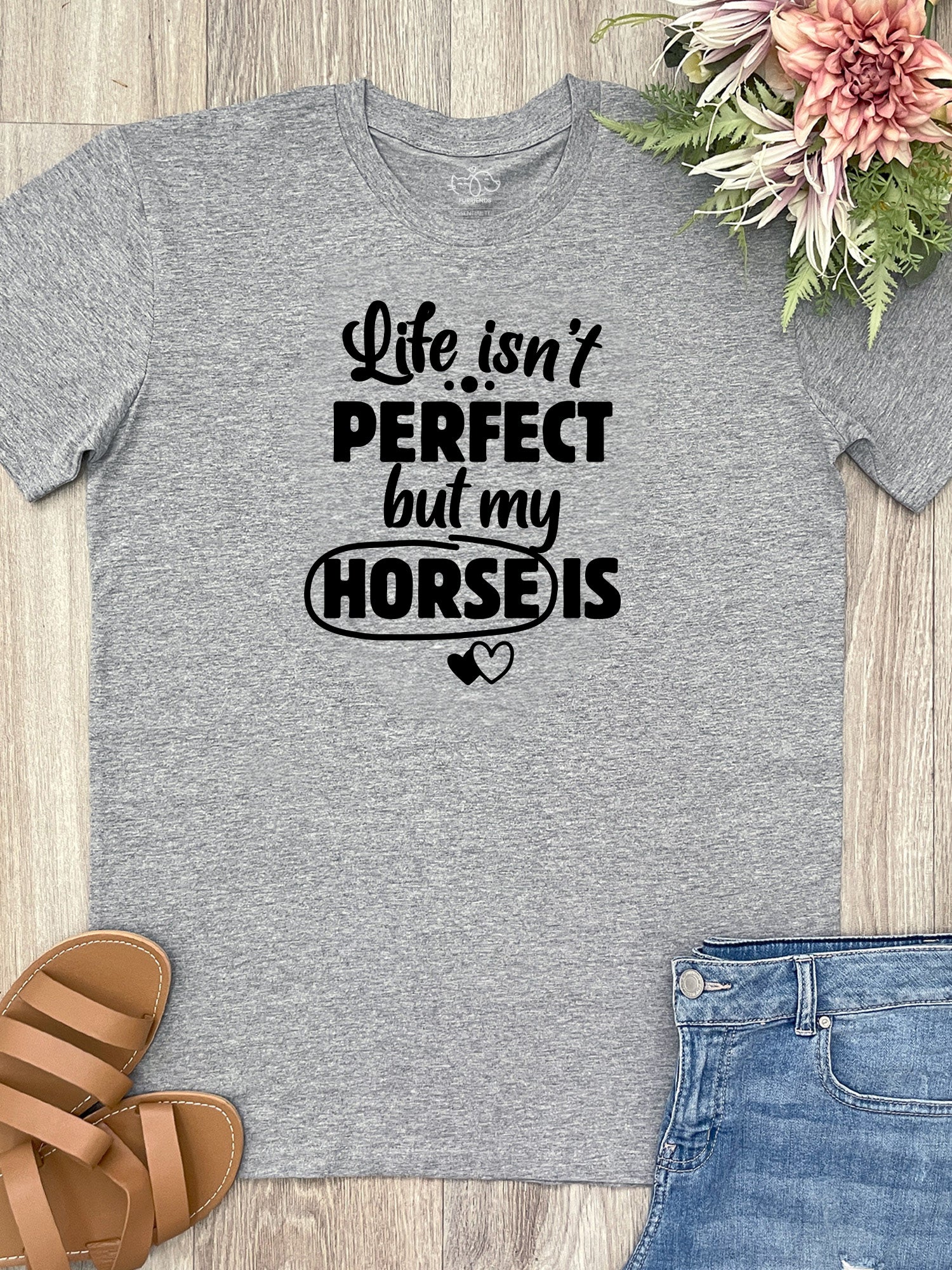 Life Isn't Perfect, But My Horse Is Essential Unisex Tee - Image 5