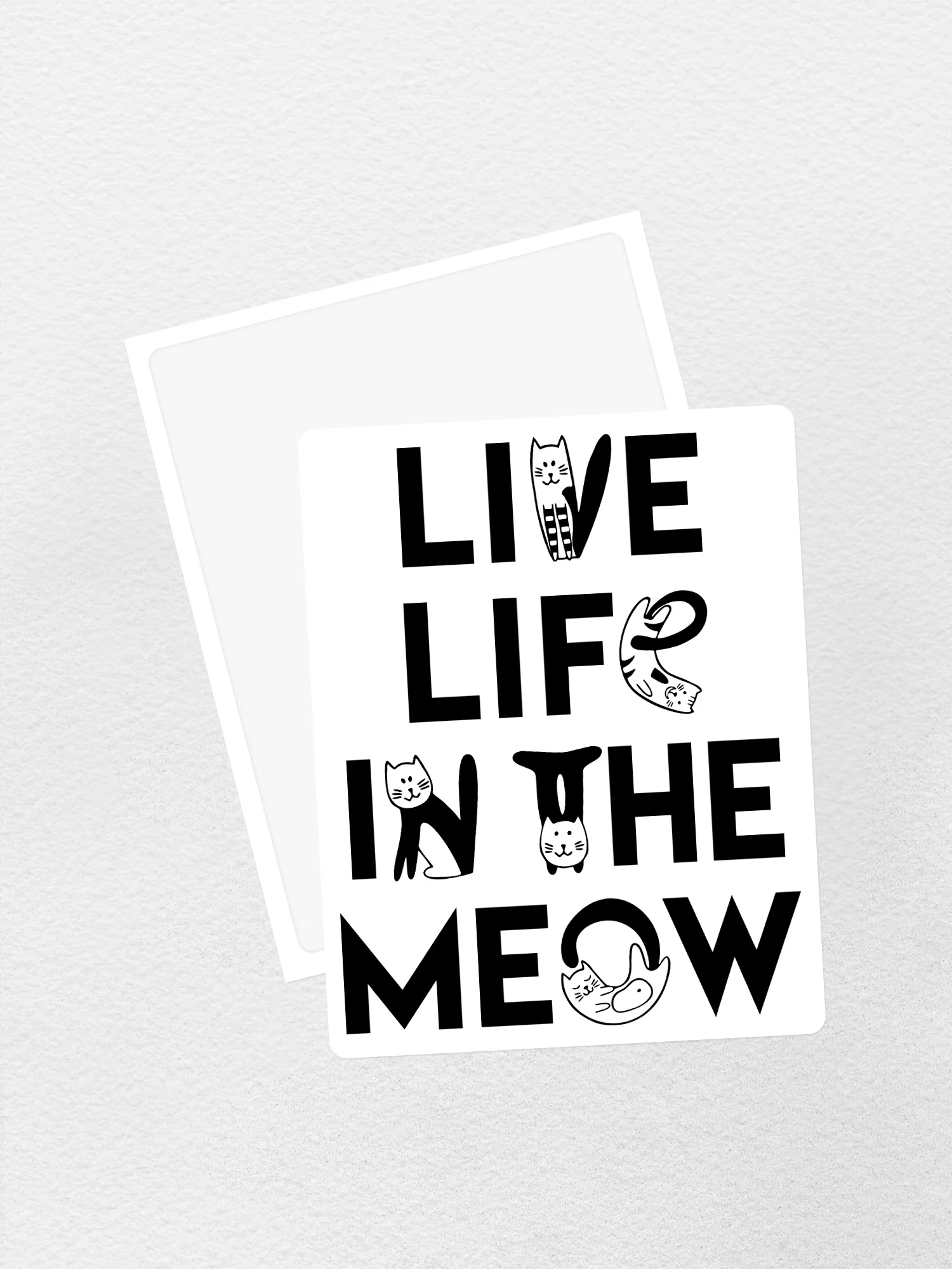 Live Life In The Meow Sticker