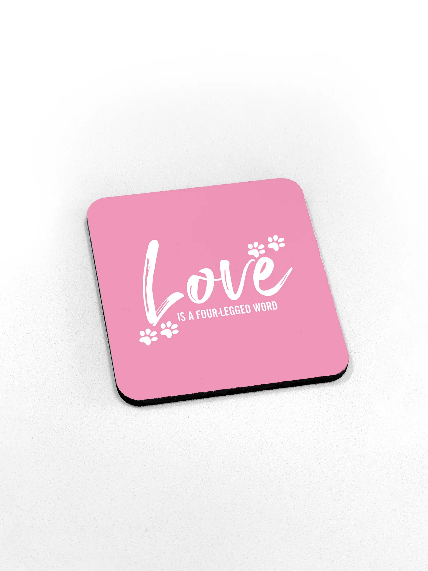 Love Is A Four-Legged Word Coaster - Image 8