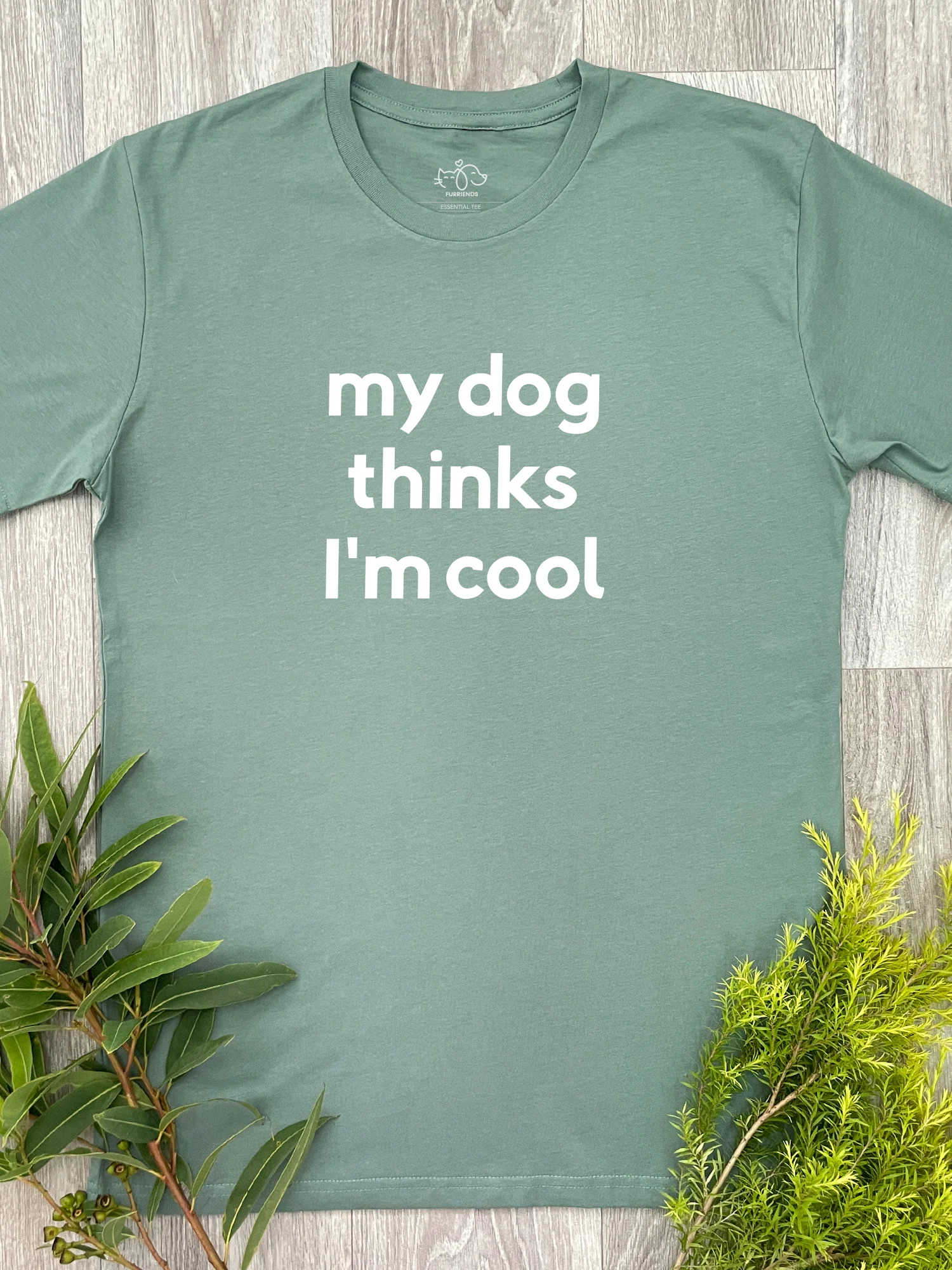 My Dog Thinks I'm Cool Essential Unisex Tee - Image 18