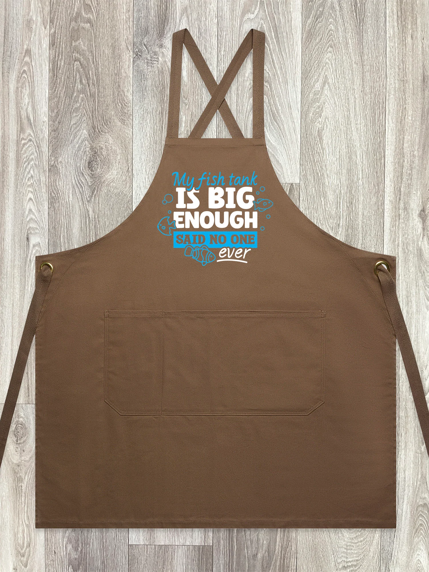 My Fish Tank Is Big Enough Jarrah Crossback Apron