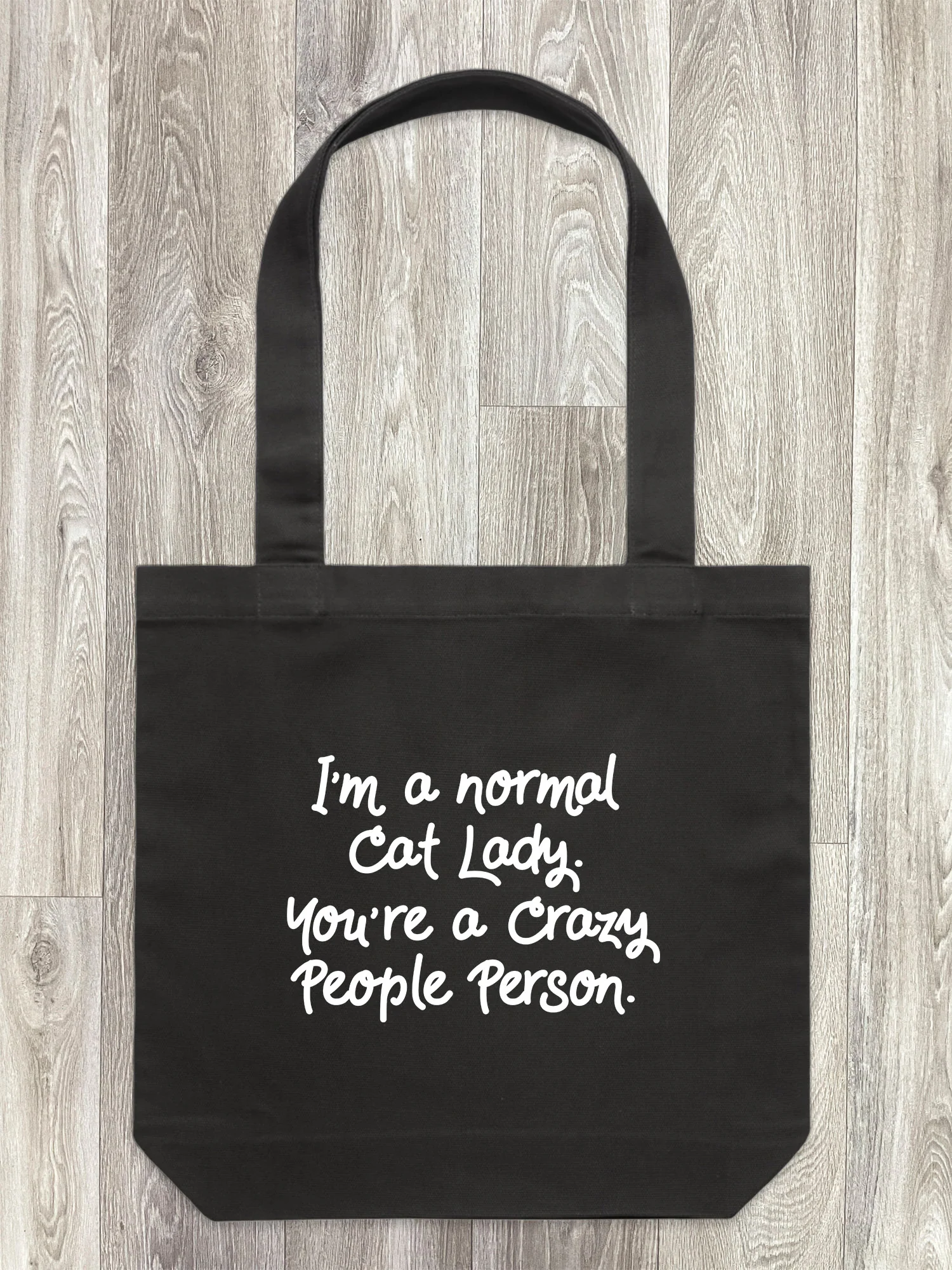 I'm A Normal Cat Lady. You're A Crazy People Person. Edith Tote Bag - Image 10