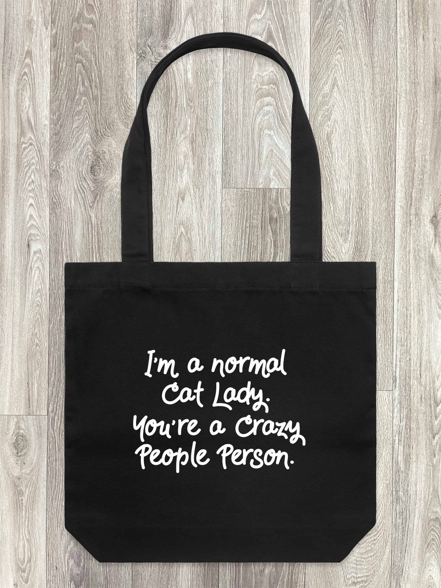 I'm A Normal Cat Lady. You're A Crazy People Person. Edith Tote Bag - Image 5