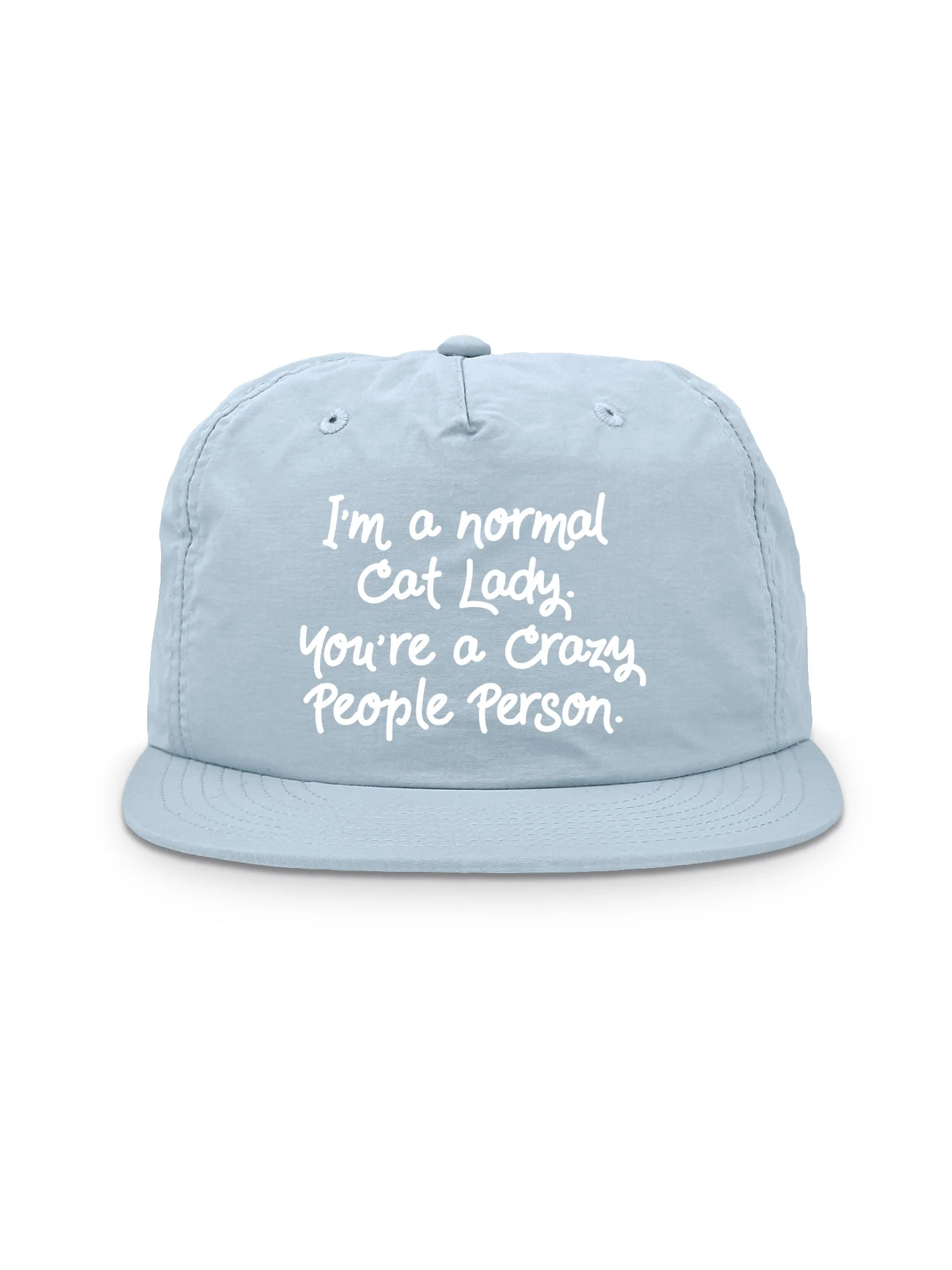 I'm A Normal Cat Lady. You're A Crazy People Person. Quick-Dry Cap - Image 3