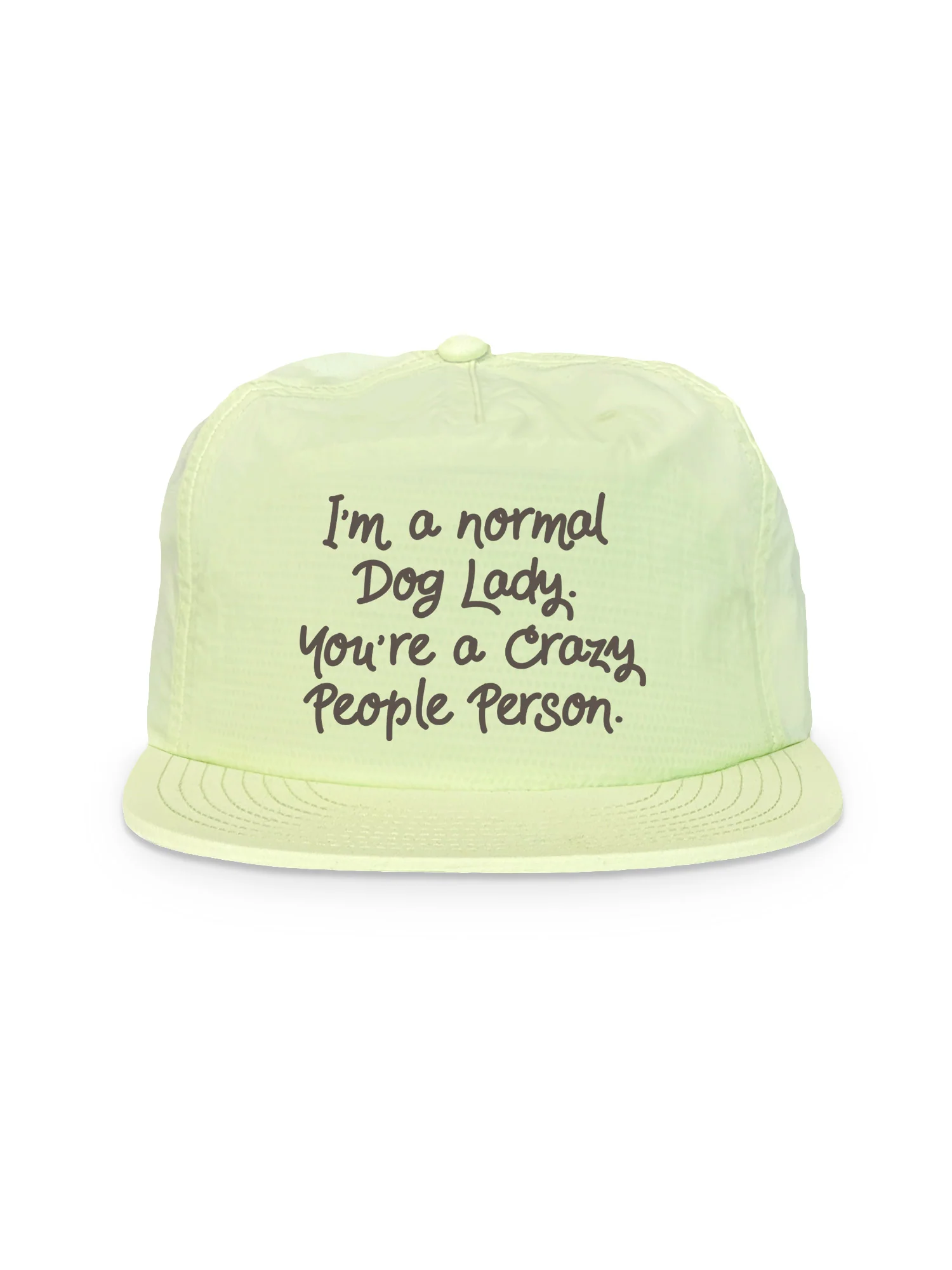 I'm A Normal Dog Lady. You're A Crazy People Person. Quick-Dry Cap - Image 6