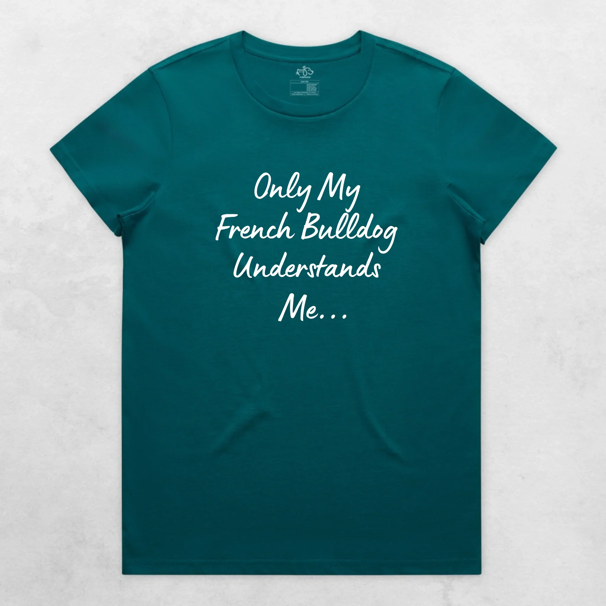 Only My French Bulldog Understands Me Regular Fit T-shirt - Image 3