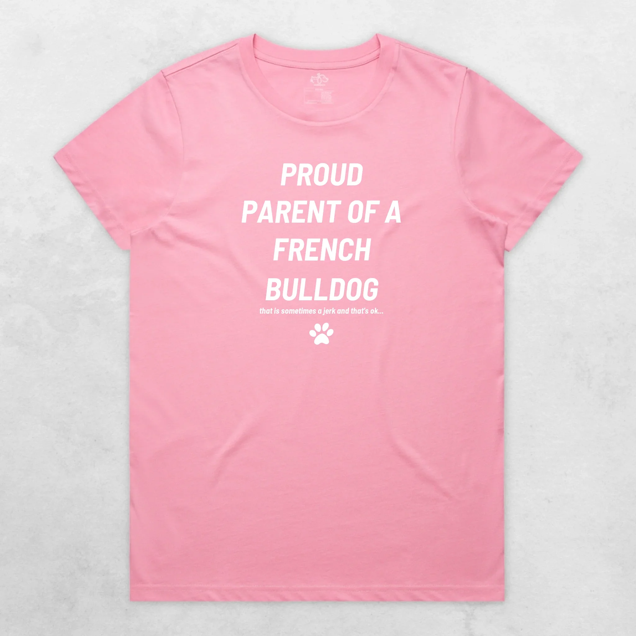 Proud Parent Of A French Bulldog Regular Fit T-Shirt - Image 5