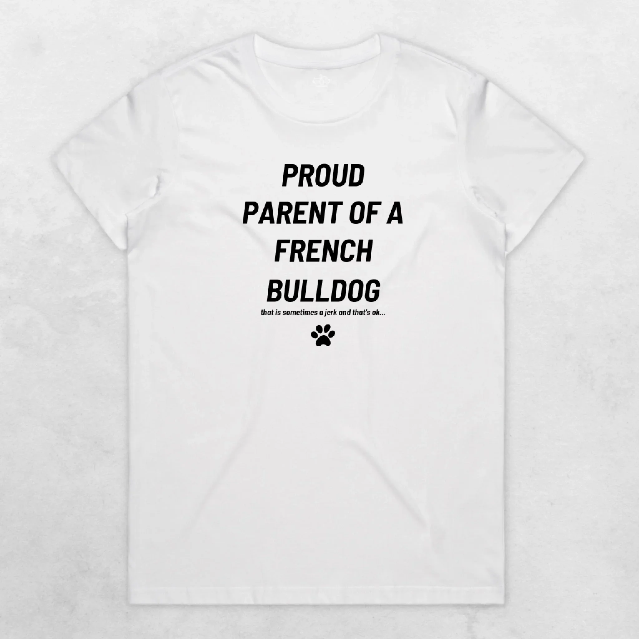 Proud Parent Of A French Bulldog Regular Fit T-Shirt - Image 8