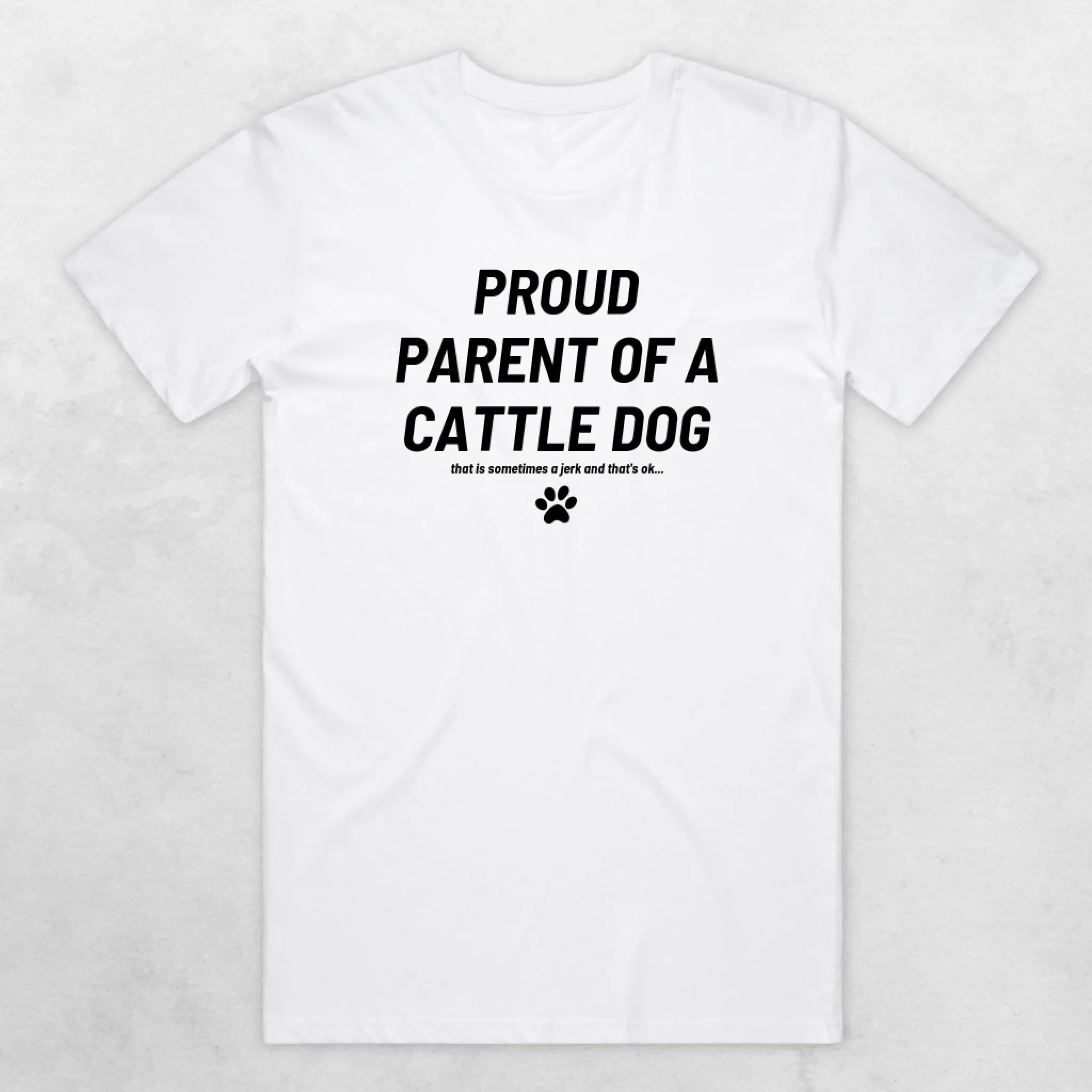 Proud Parent Of A Cattle Dog Regular Fit T-Shirt - Image 13