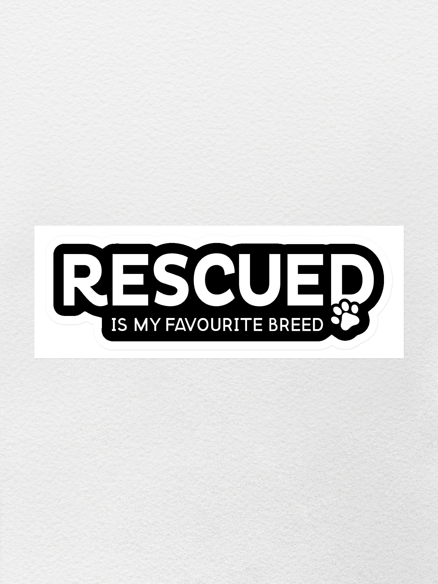 Rescued Is My Favourite Breed Sticker - Image 2