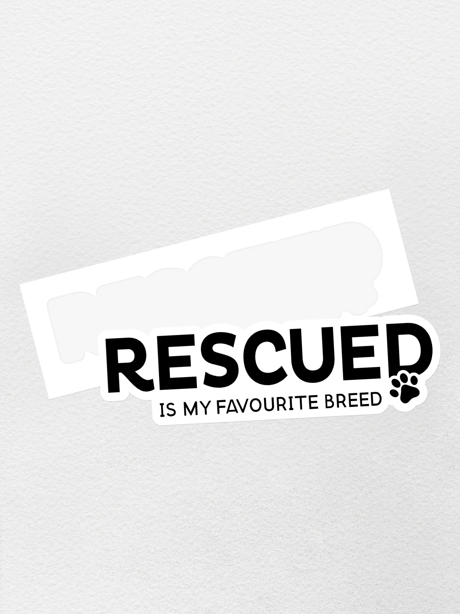 Rescued Is My Favourite Breed Sticker - Image 3