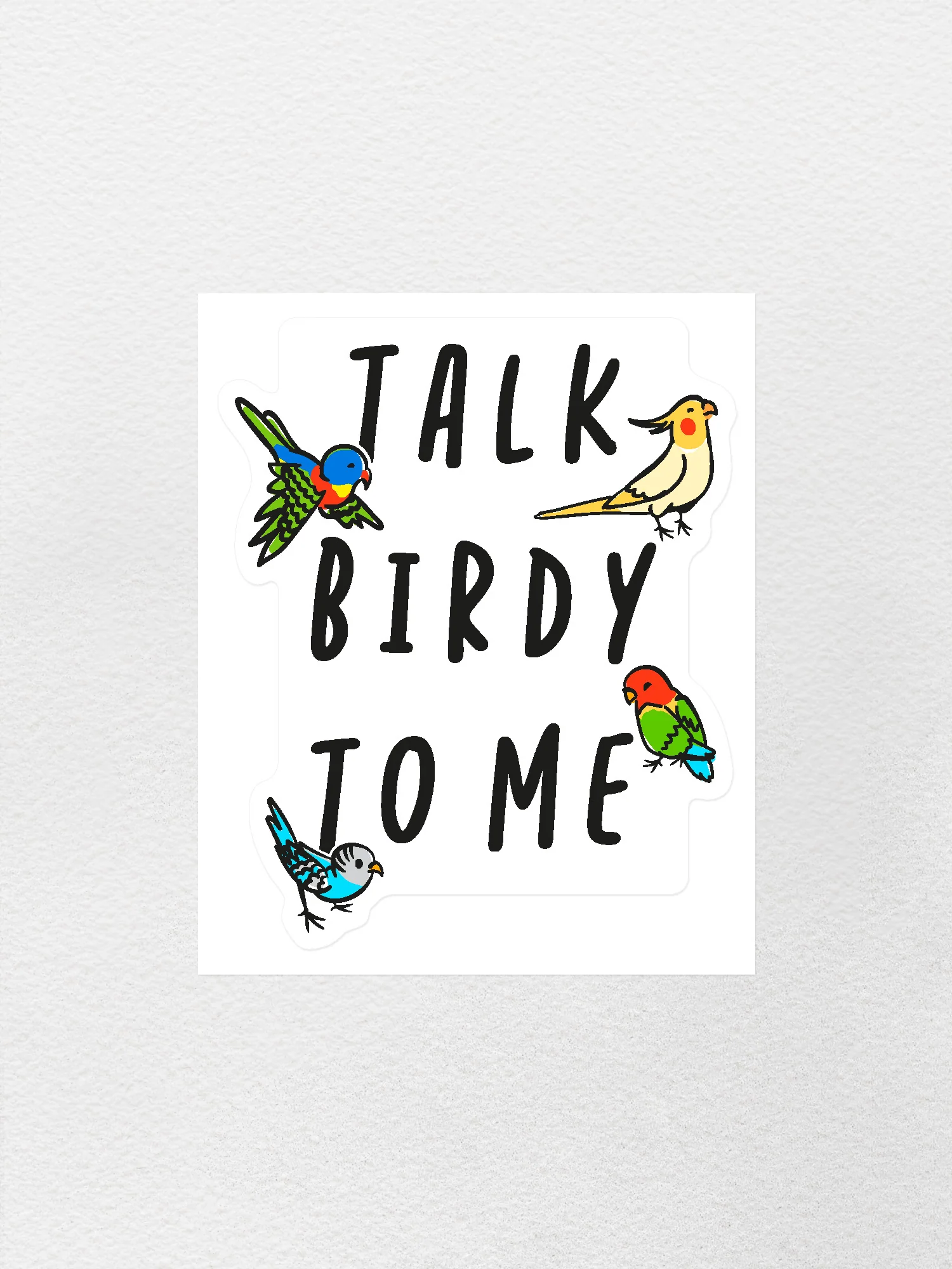 Talk Birdy To Me Sticker - Image 2