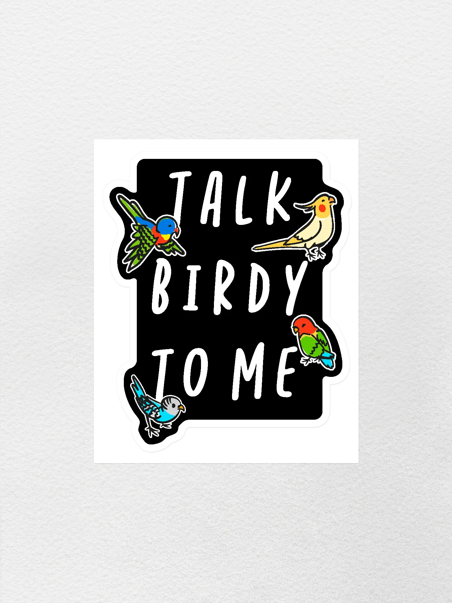Talk Birdy To Me Sticker - Image 4