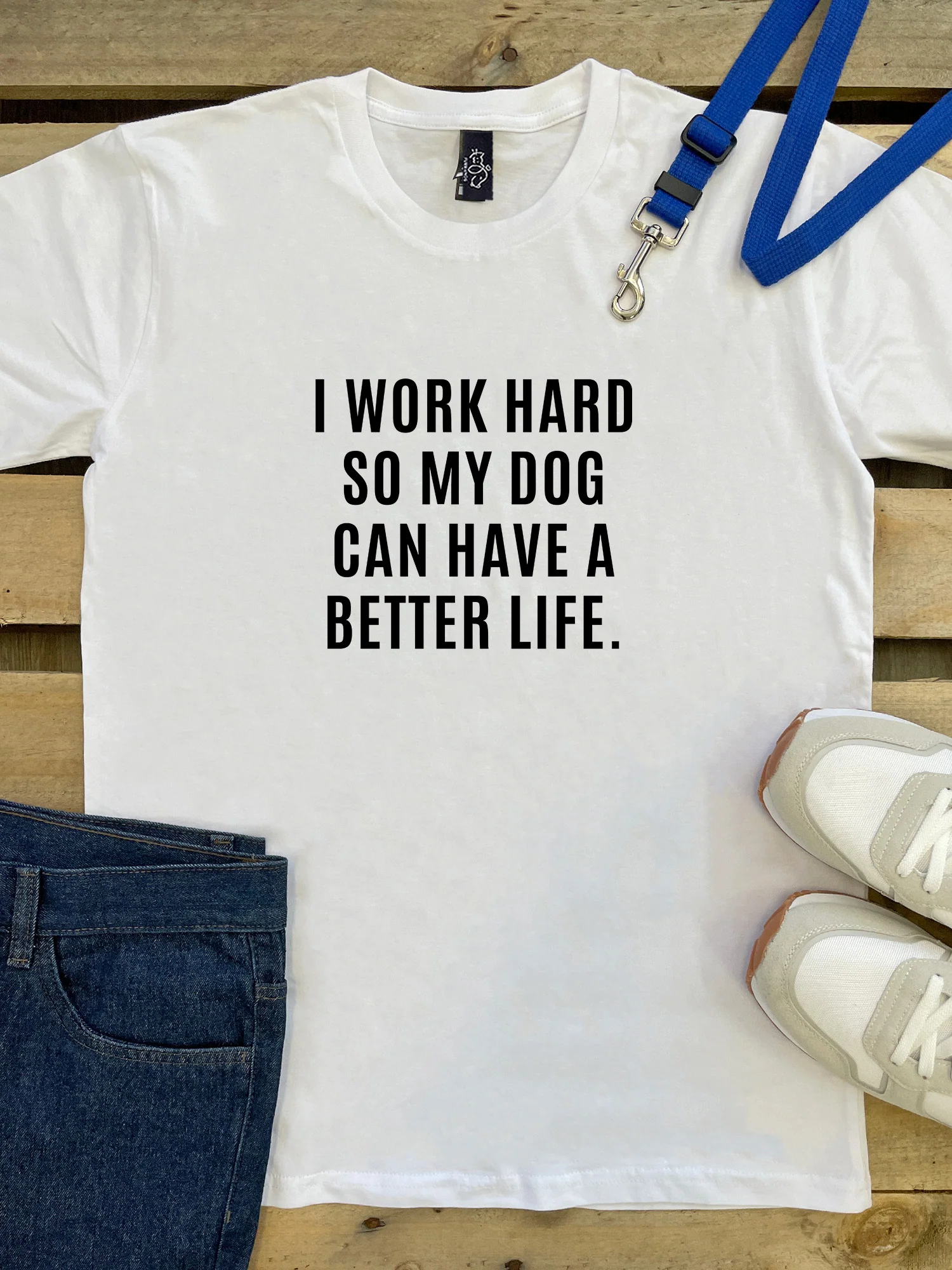 I Work Hard So My Dog Can Have A Better Life Essential Unisex Tee - Image 5