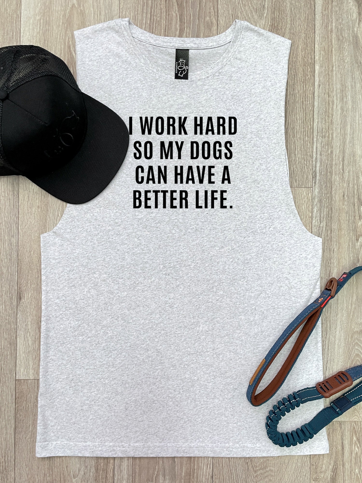 I Work Hard So My Dog Can Have A Better Life Axel Drop Armhole Muscle Tank - Image 4