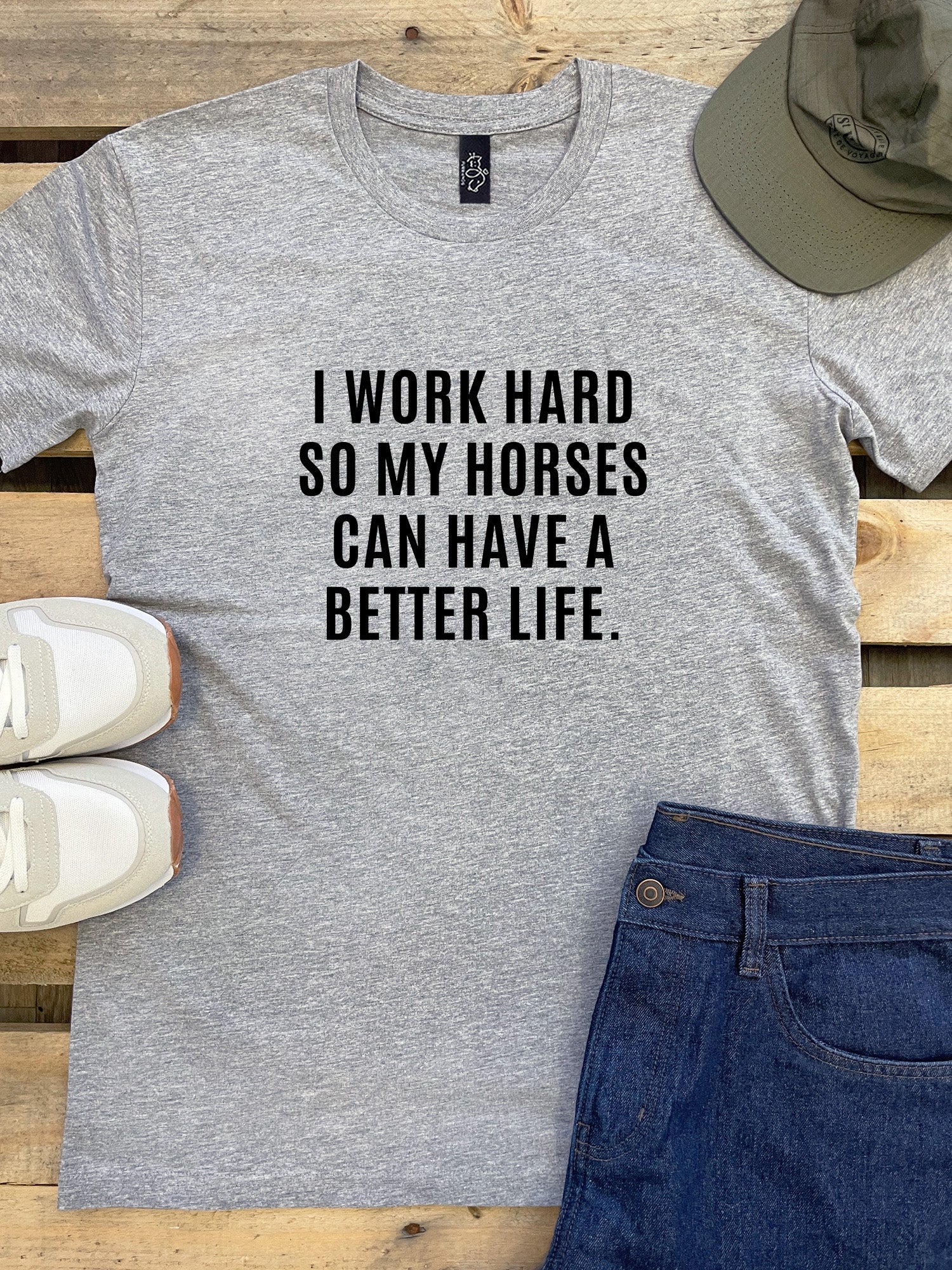 I Work Hard So My Horse Can Have A Better Life Essential Unisex Tee - Image 5